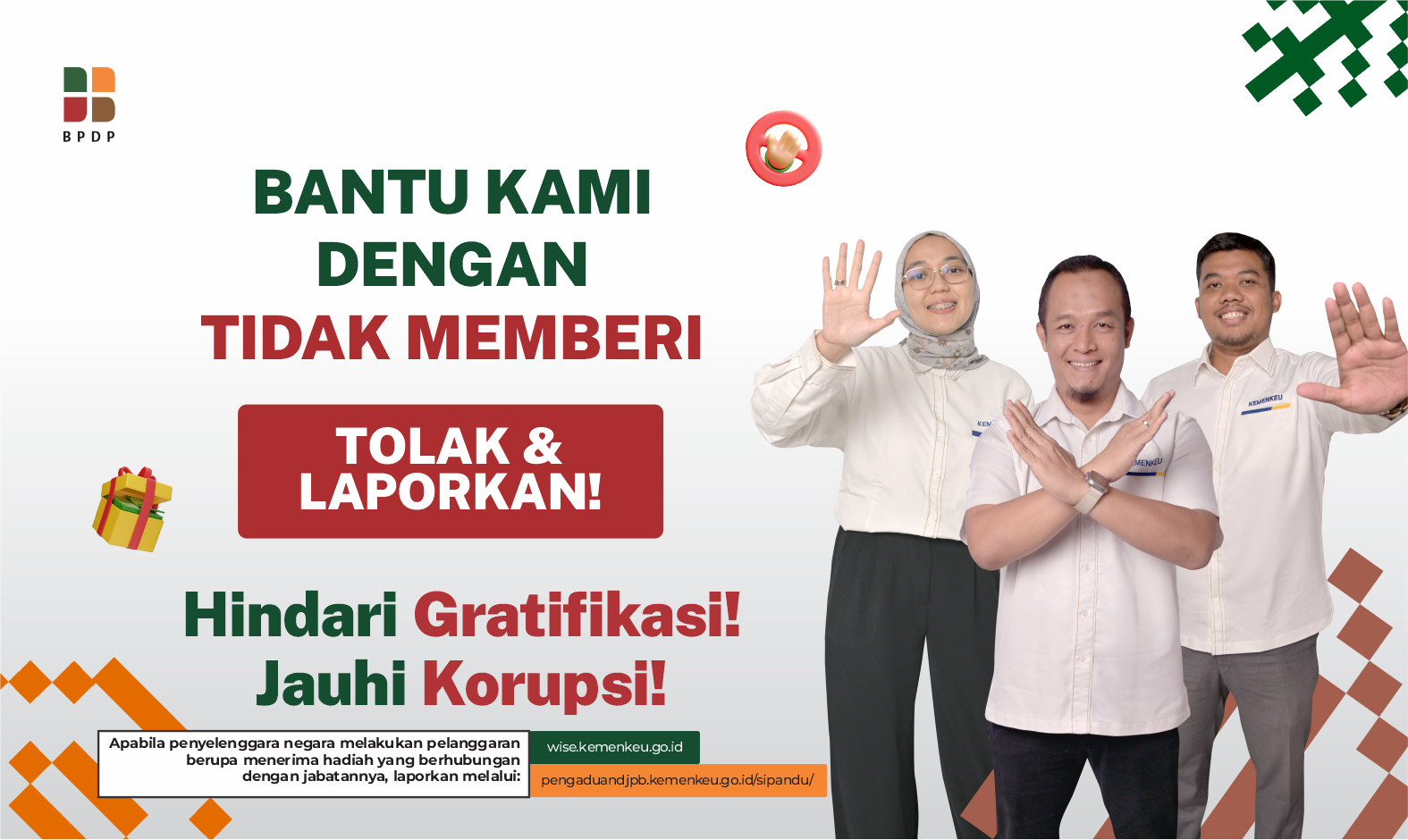 Pesan Pengendalian Gratifikasi BPDP - Tolak dan Laporkan